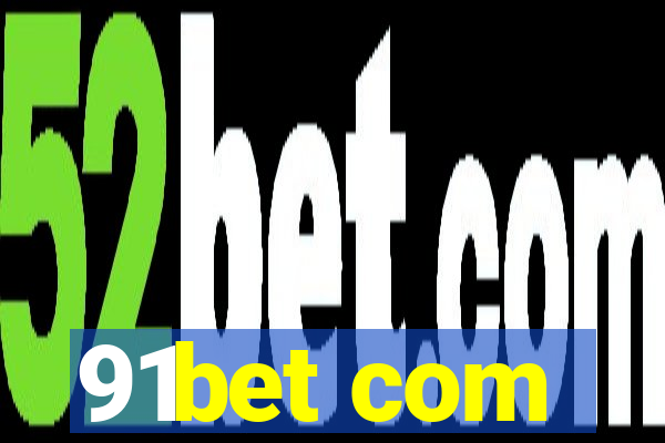 91bet com